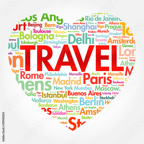TRAVEL love heart word cloud concept made with words cities names, concept background