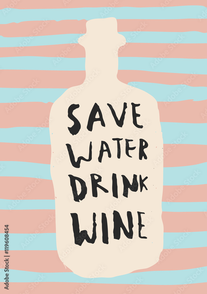 Save Water Drink Wine" Images – Browse 14 Stock Photos, Vectors, and Video  | Adobe Stock