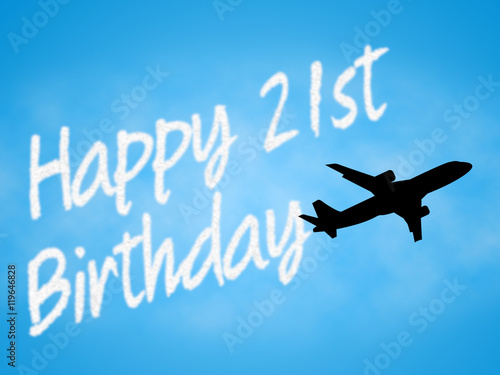 Twenty First Birthday Indicates 21st Celebration Greeting