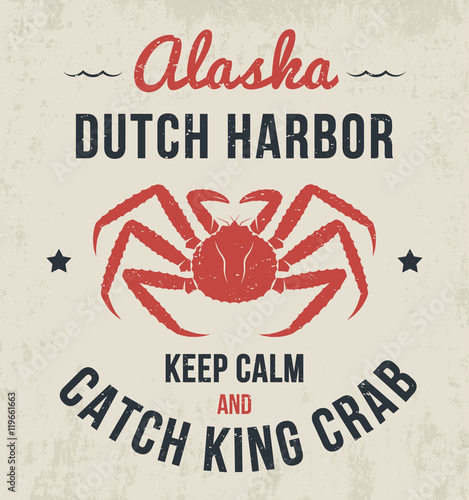 Alaska t-shirt design, print, typography, label with king crab. Vector illustration.