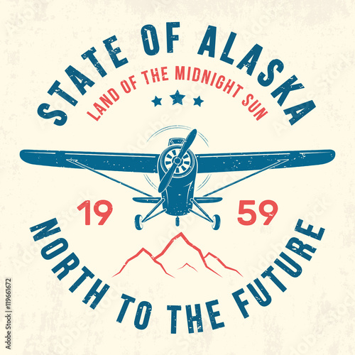 Alaska t-shirt design, print, typography, label with old airplane. Vector illustration.