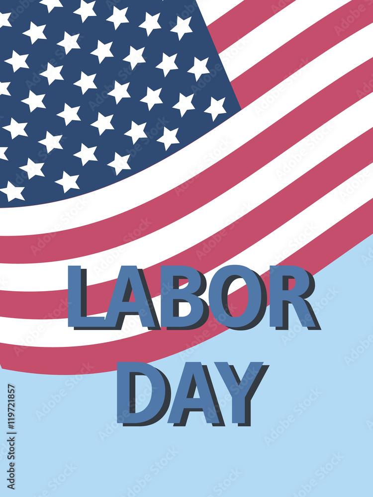 American flag fluttering over the blue sky and words Labor Day American flag fluttering over the blue sky and words Labor Day