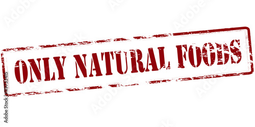 Only natural foods