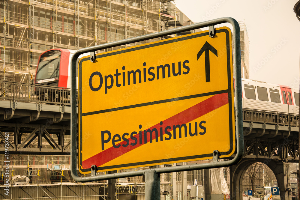 Obraz premium Schild 113 - Optimismus