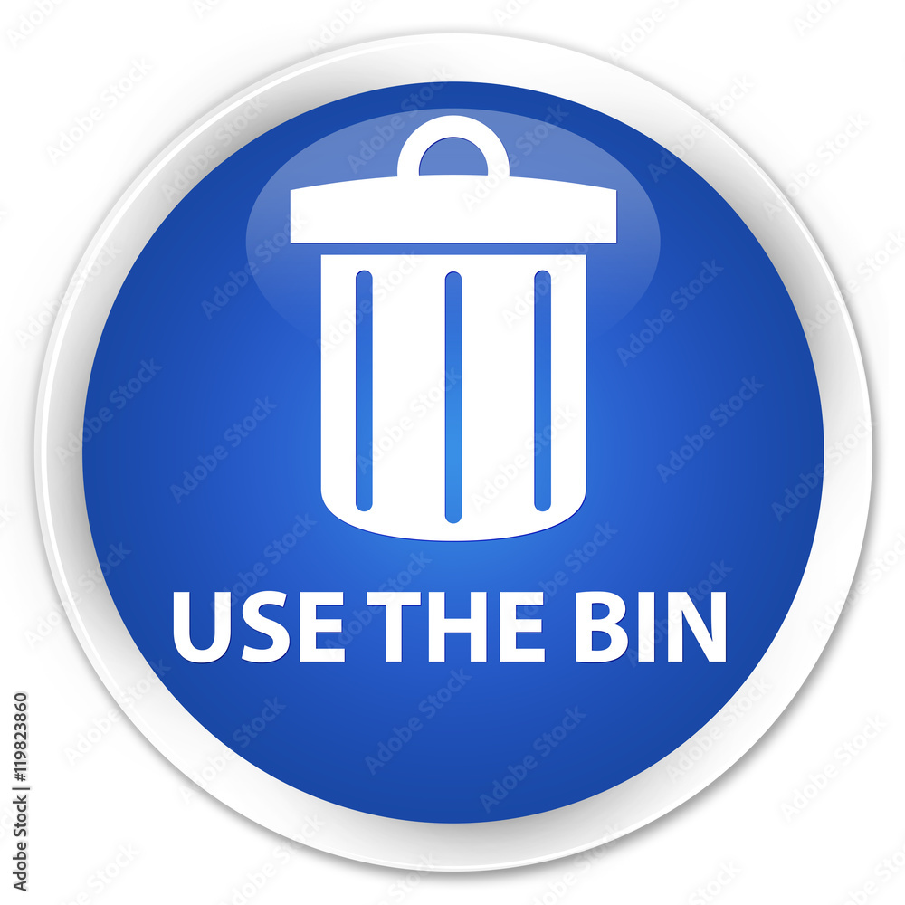 Use the bin (trash icon) blue glossy round button Use the bin (trash icon) blue glossy round button