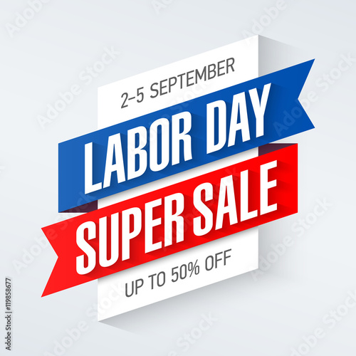 Labor Day Super Sale special offer poster, banner background, big weekend sale