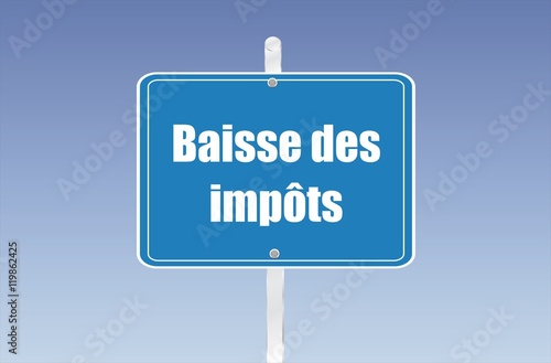 panneau baisse des impôts 05092016