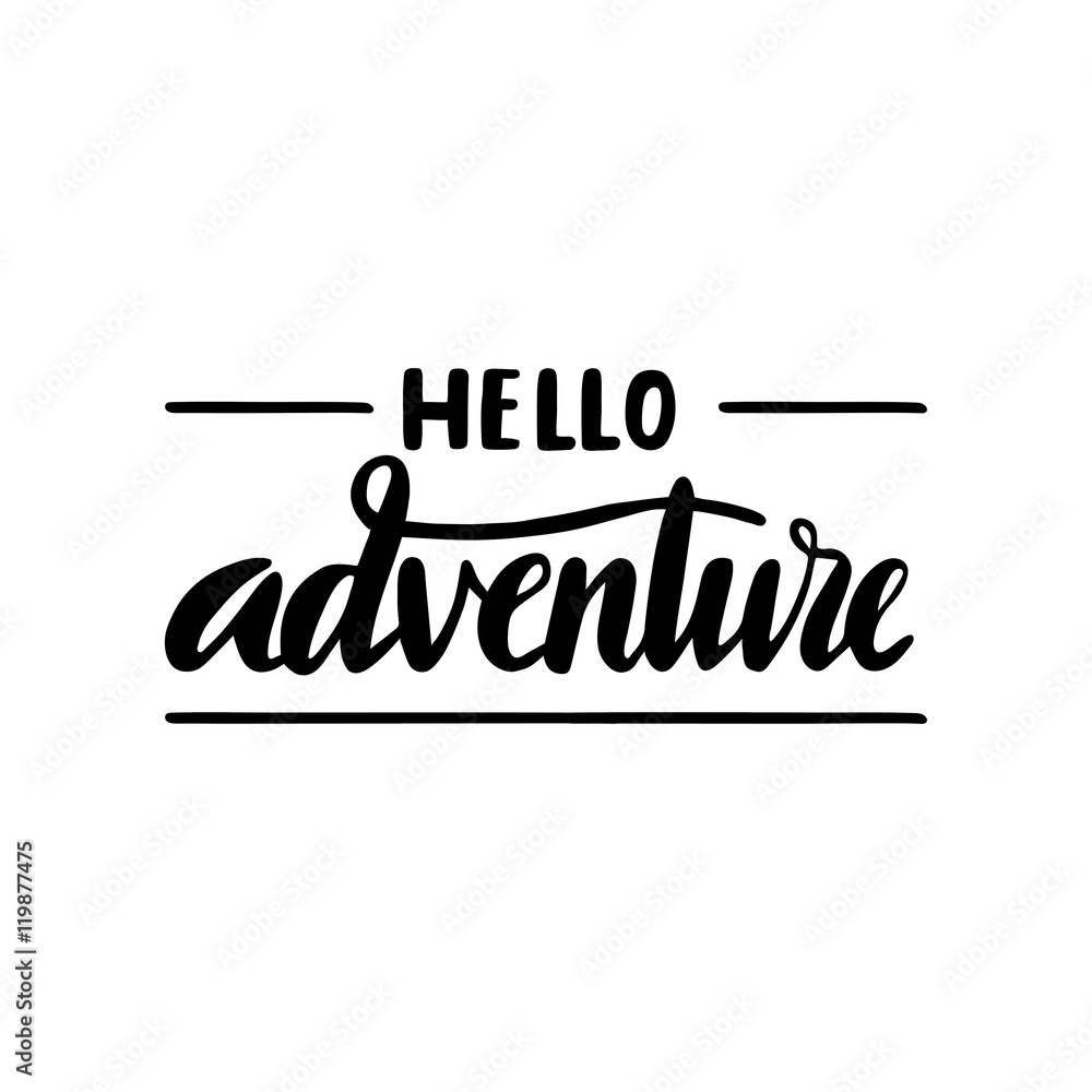Hello adventure lettering