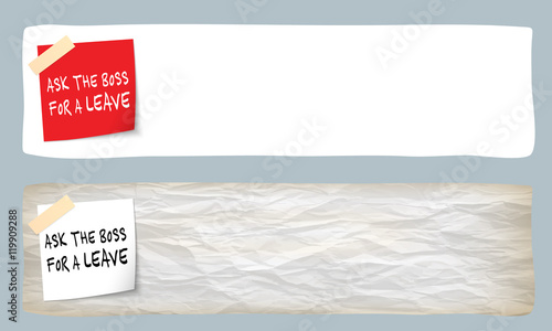 Two banners and the wordsask the boss for a leave