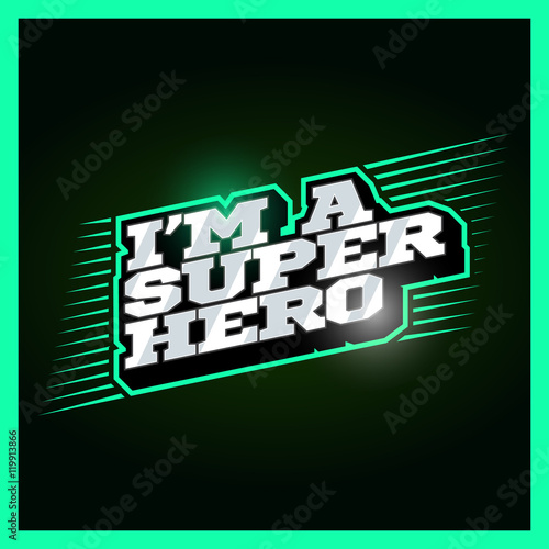 Super hero power full typography, t-shirt graphics, vectors. Superhero retro text emblem