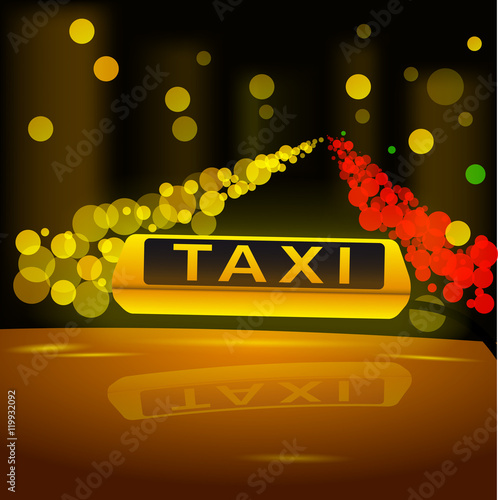 Glowing yellow taxi sign on the roof of the car in the night city. Blurred lights of the city at night.