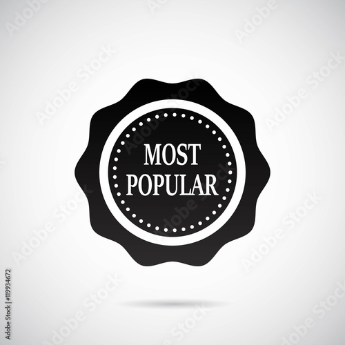 Badge seal - most popular on gray background. Vector art.