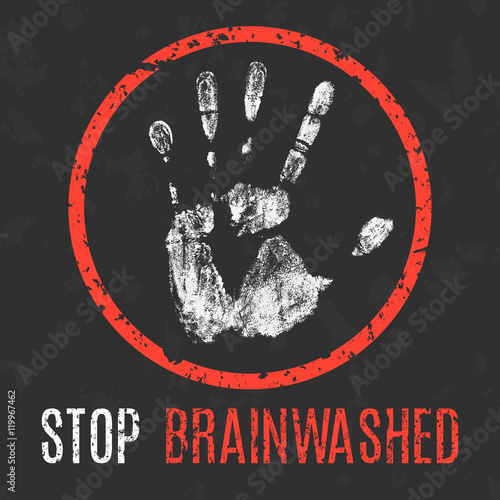 Vector. Stop brainwashing sign.