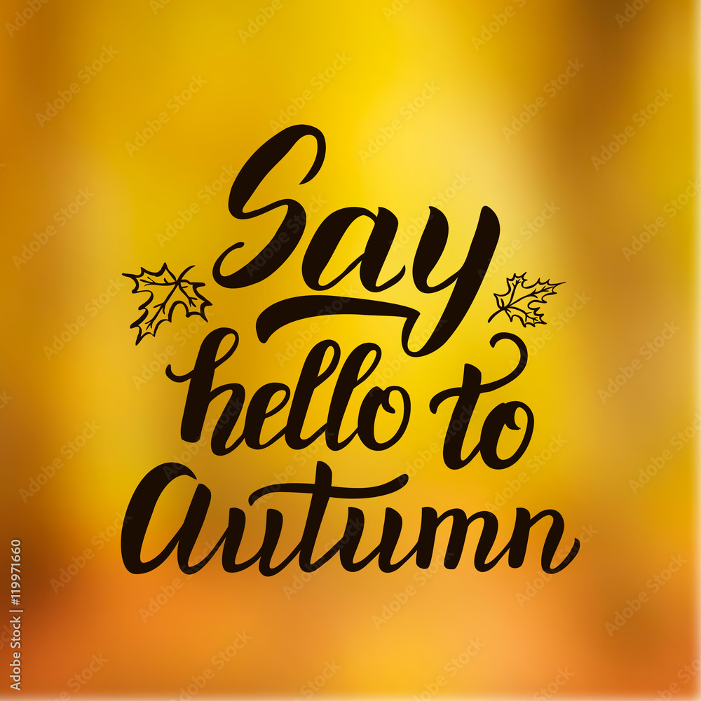 Say hello to autumn poster Say hello to autumn poster