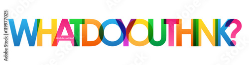 WHAT DO YOU THINK? Colourful Vector Letters Icon