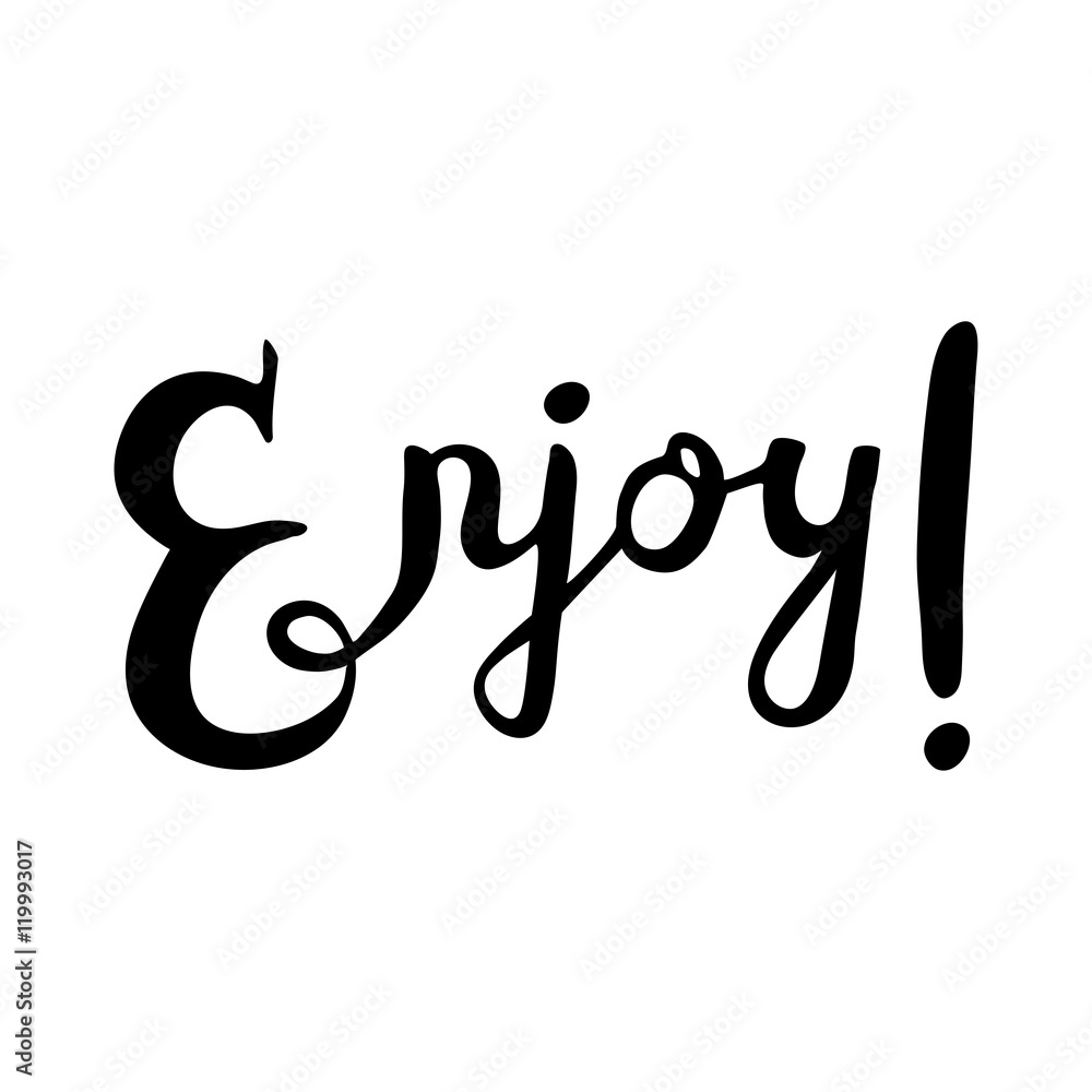 Fototapeta premium Vector handwritten lettering - Enjoy