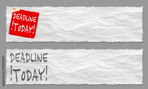 Set of two banners with crumpled paper and the words deadline to