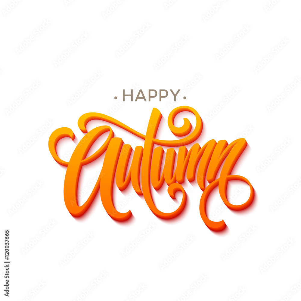 Fototapeta premium Happy Autumn calligraphy design. Fall typographic. Vector illustration