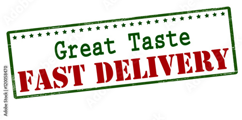 Great taste fast delivery