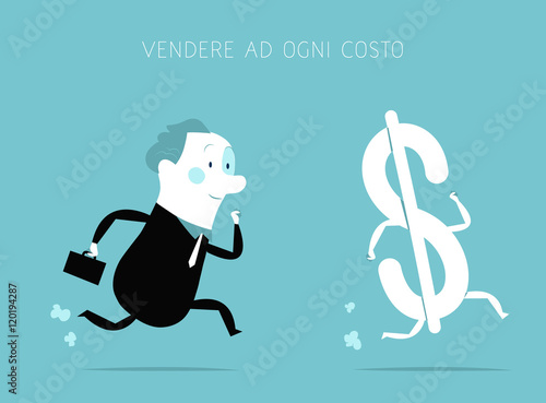 Vendere ad ogni costo