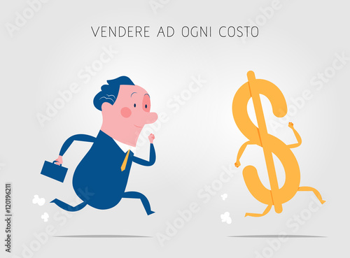 Vendere ad ogni costo