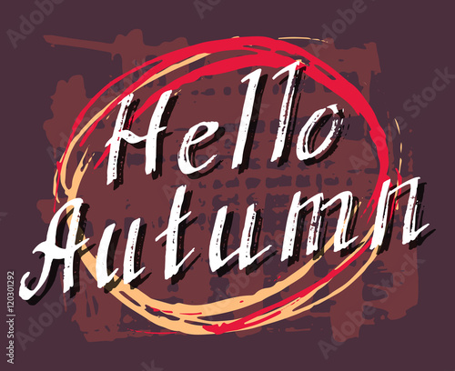 Hello Autumn. Lettering bac...