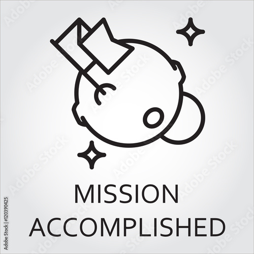 Black flat line vector icon with a picture of mission accomplished as flag and moon on white background.