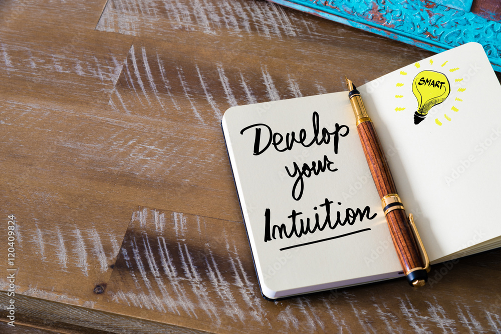 Written text DEVELOP YOUR INTUITION