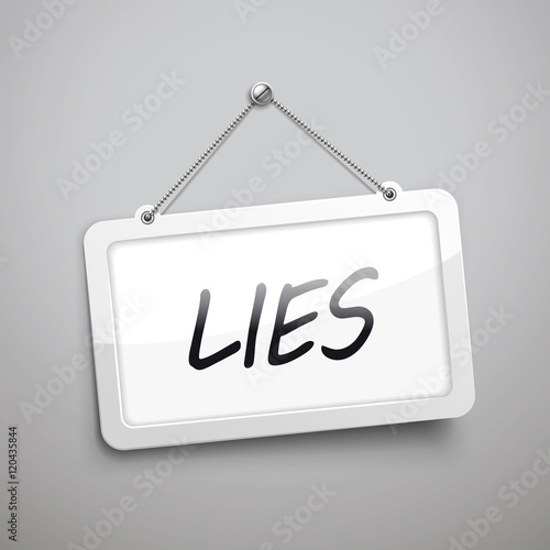 lies hanging sign