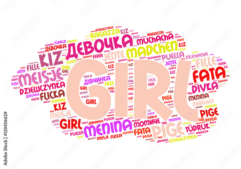 Fototapeta premium Text cloud filled by word girl in different languages. Family concept. Vector illustration.
