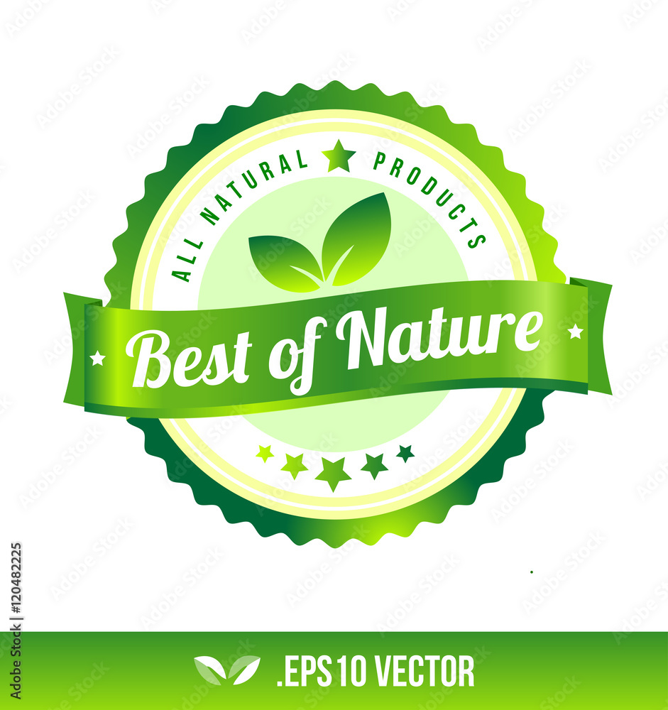 Best of nature badge label seal stamp logo text design green leaf template vector eps Best of nature badge label seal stamp logo text design green leaf template vector eps