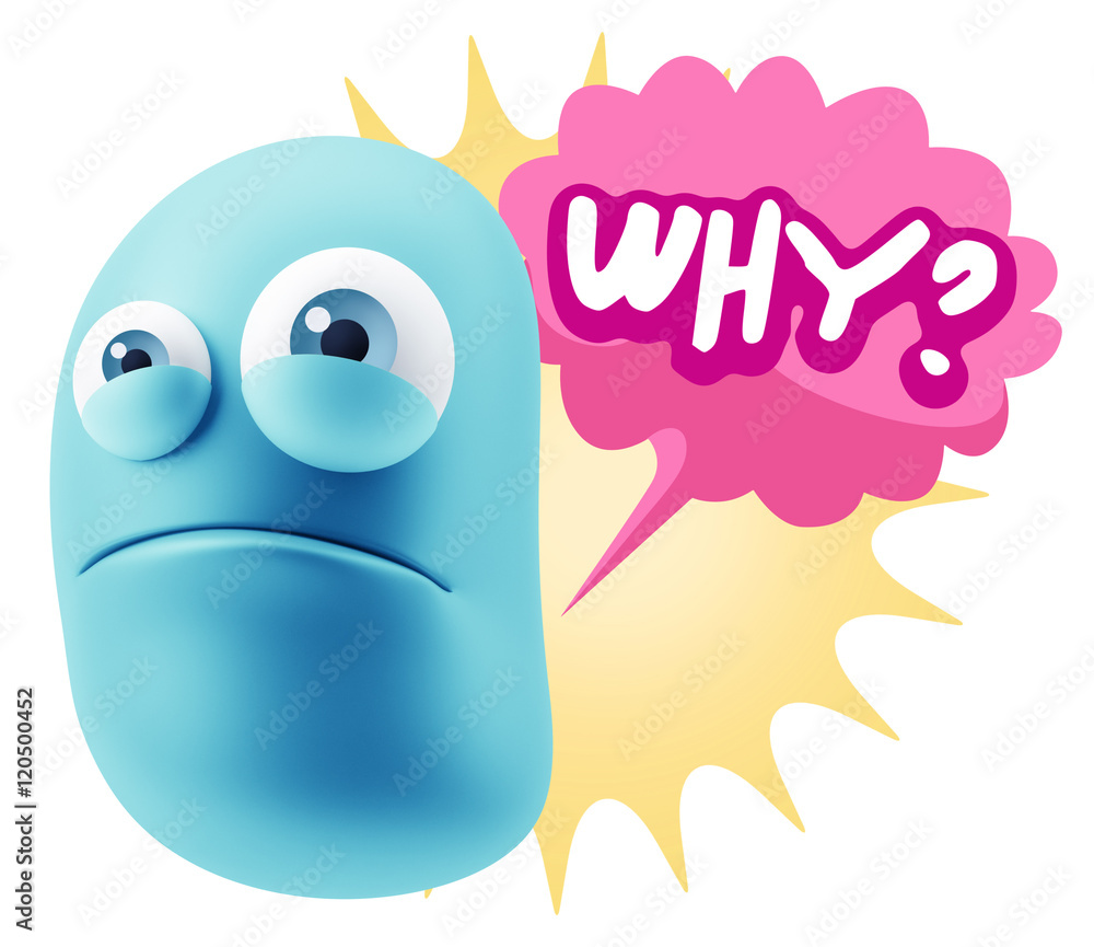3d Illustration Sad Character Emoji Expression saying Why? with 3d Illustration Sad Character Emoji Expression saying Why? with
