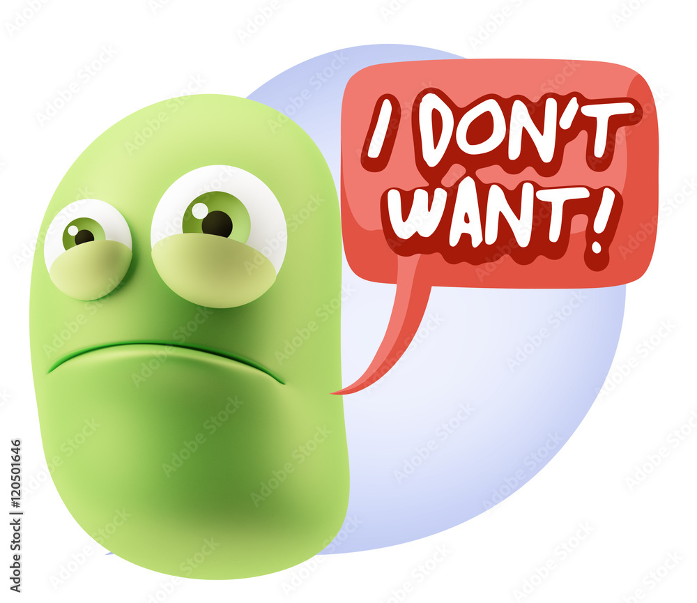 3d Illustration Sad Character Emoji Expression saying I Don't Wa 3d Illustration Sad Character Emoji Expression saying I Don't Wa