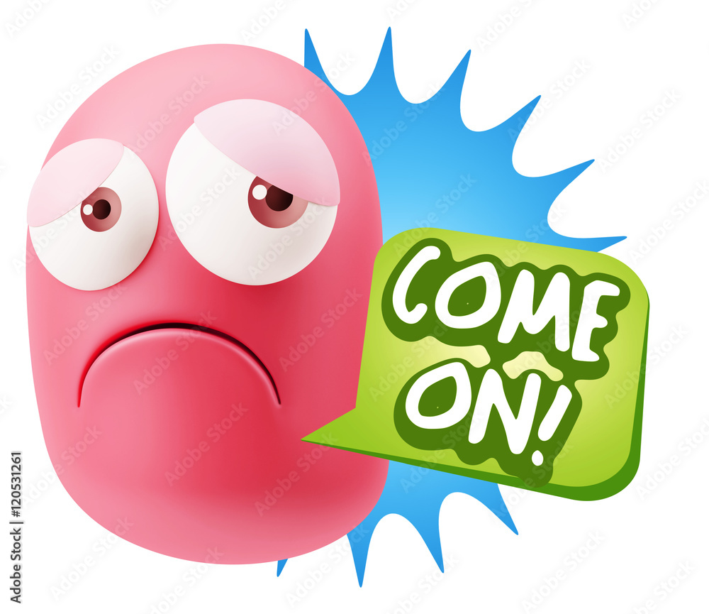 3d Rendering Sad Character Emoticon Expression saying Come On wi 3d Rendering Sad Character Emoticon Expression saying Come On wi