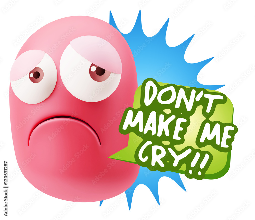 3d Rendering Sad Character Emoticon Expression saying Don't Make 3d Rendering Sad Character Emoticon Expression saying Don't Make