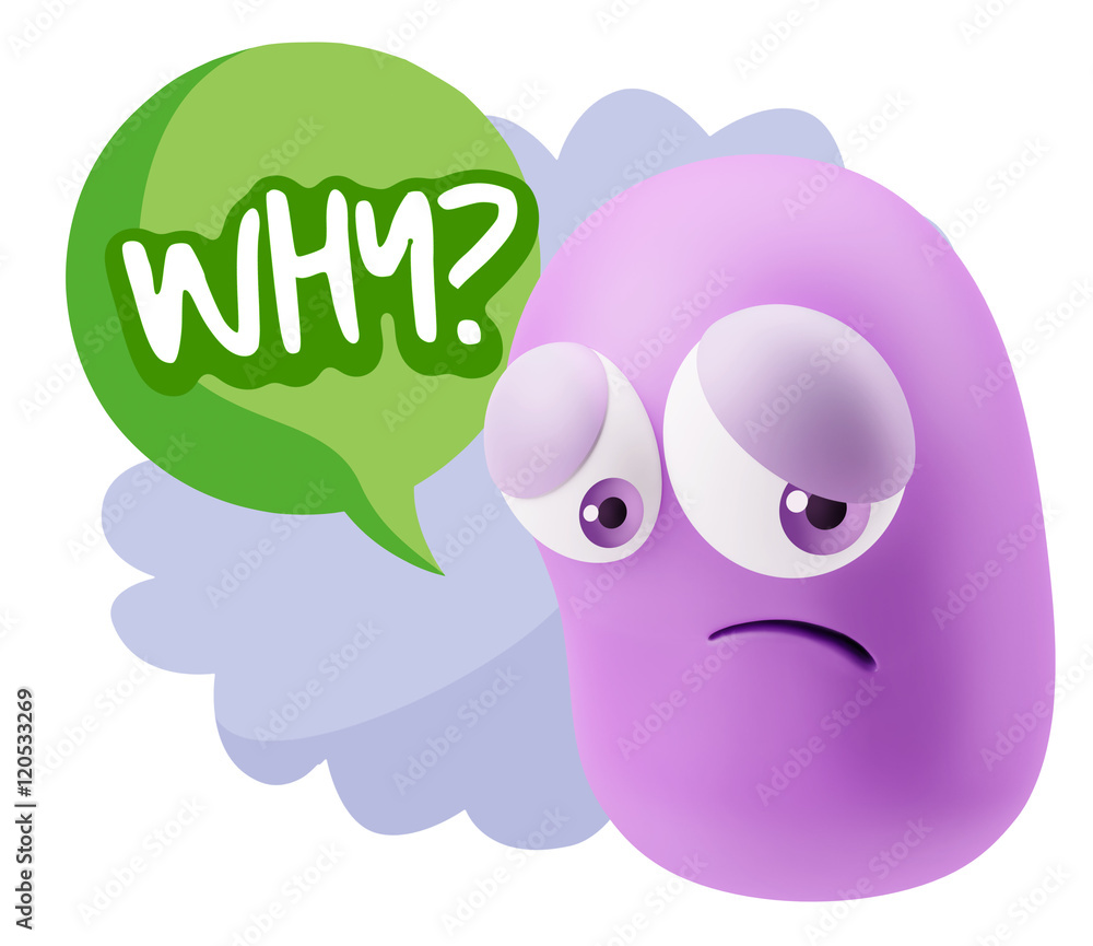 3d Rendering Sad Character Emoticon Expression saying Why? with 3d Rendering Sad Character Emoticon Expression saying Why? with