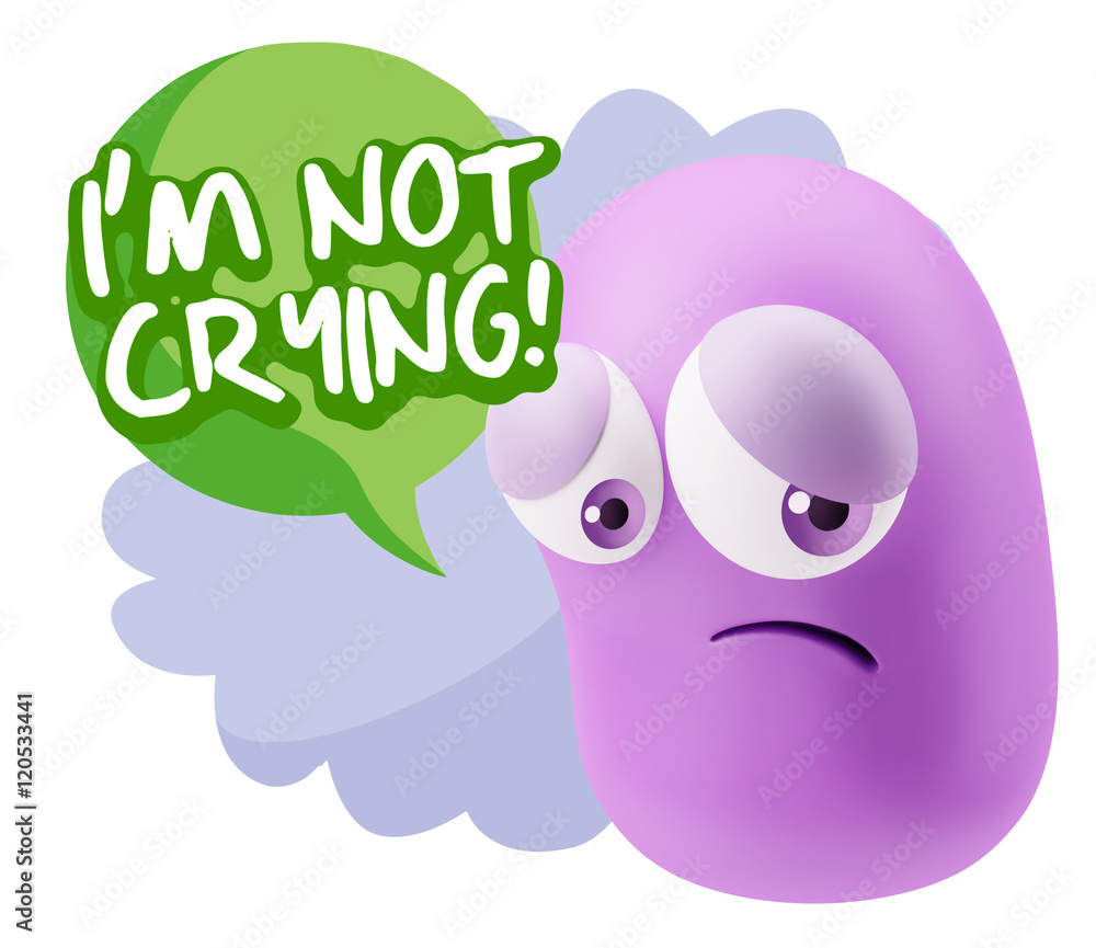 3d Rendering Sad Character Emoticon Expression saying I'm Not Cr 3d Rendering Sad Character Emoticon Expression saying I'm Not Cr