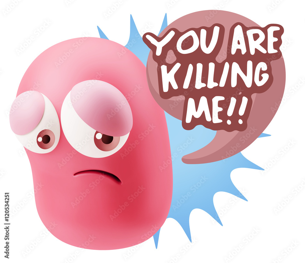 3d Rendering Sad Character Emoticon Expression saying You are Ki 3d Rendering Sad Character Emoticon Expression saying You are Ki