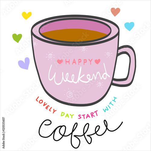 Happy weekend word on pink coffee cup illustration