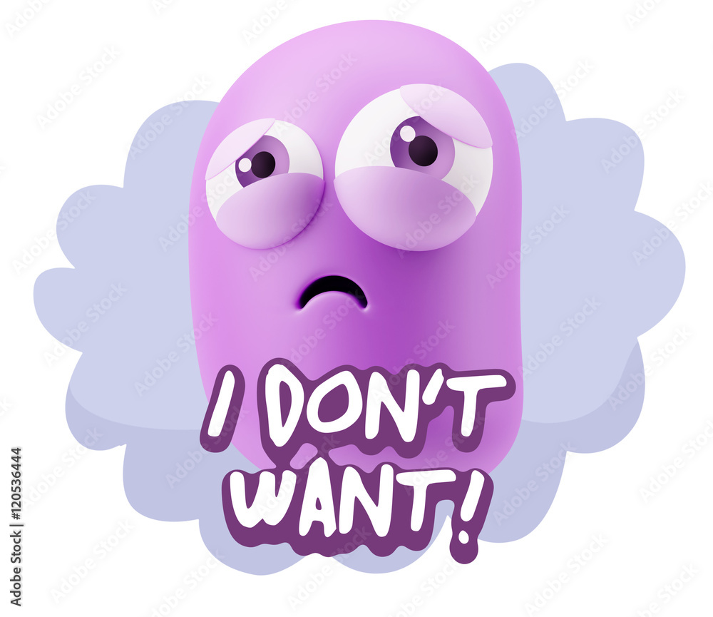 3d Rendering Sad Character Emoticon Expression saying I Don't Wa 3d Rendering Sad Character Emoticon Expression saying I Don't Wa