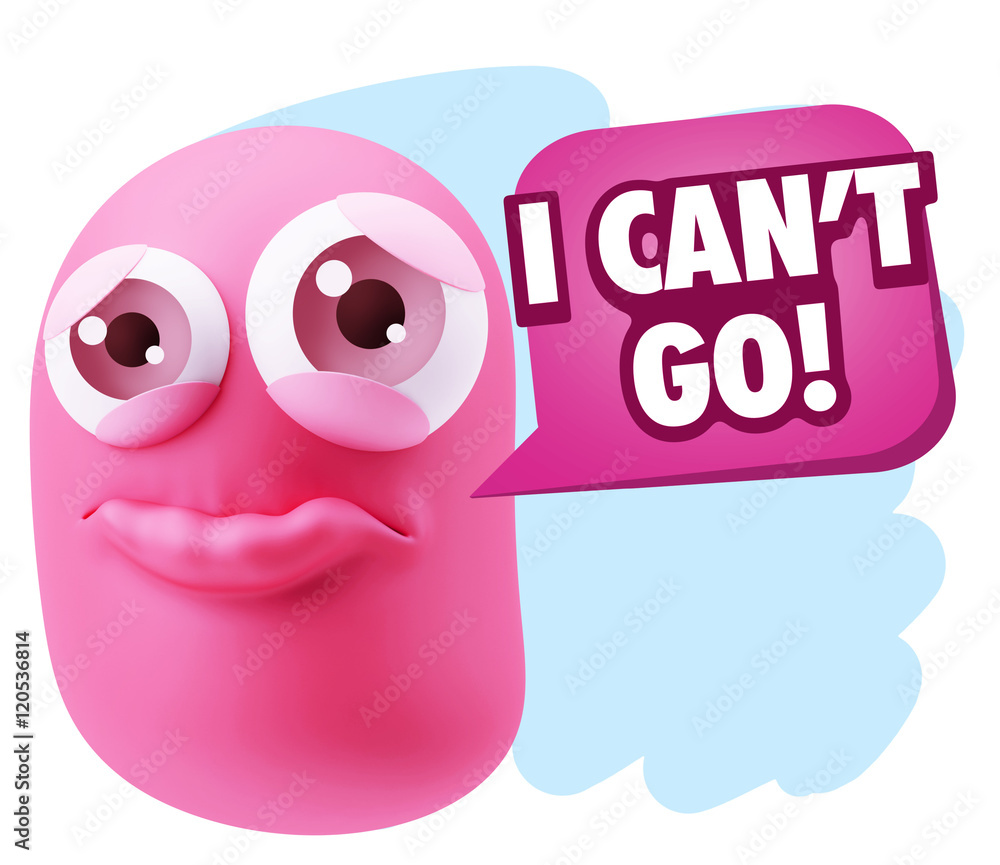 3d Rendering Sad Character Emoticon Expression saying I Can't Go