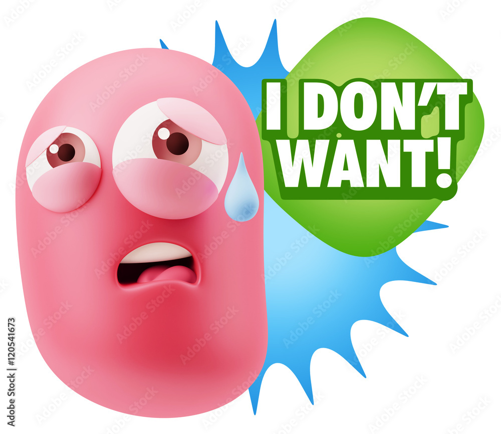 3d Rendering Sad Character Emoticon Expression saying I Don't Wa 3d Rendering Sad Character Emoticon Expression saying I Don't Wa