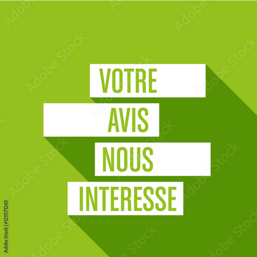 votre avis nous intéresse