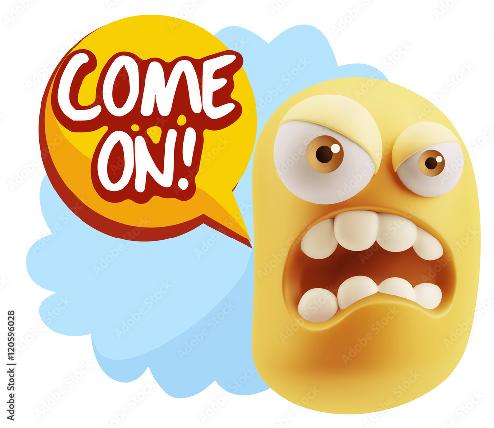 3d Illustration Angry Face Emoticon saying Come On with Colorful 3d Illustration Angry Face Emoticon saying Come On with Colorful
