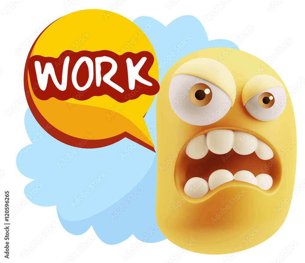 3d Illustration Angry Face Emoticon saying Work with Colorful Sp 3d Illustration Angry Face Emoticon saying Work with Colorful Sp