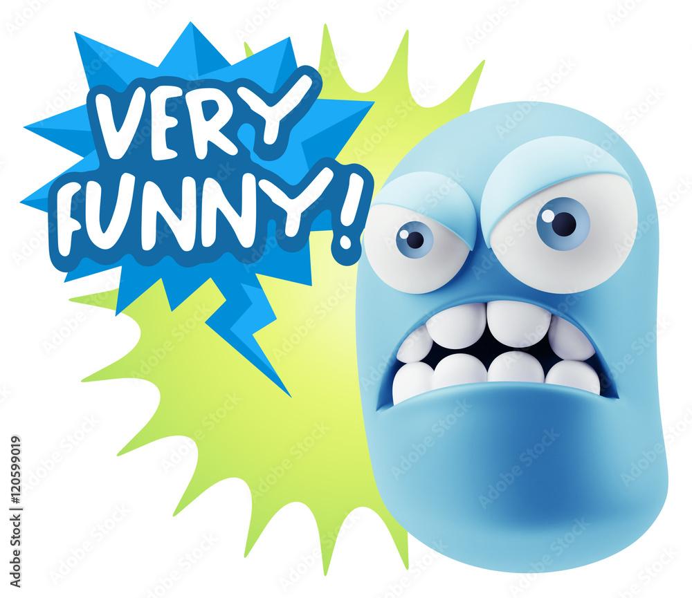 3d Illustration Angry Face Emoticon saying Very Funny with Color