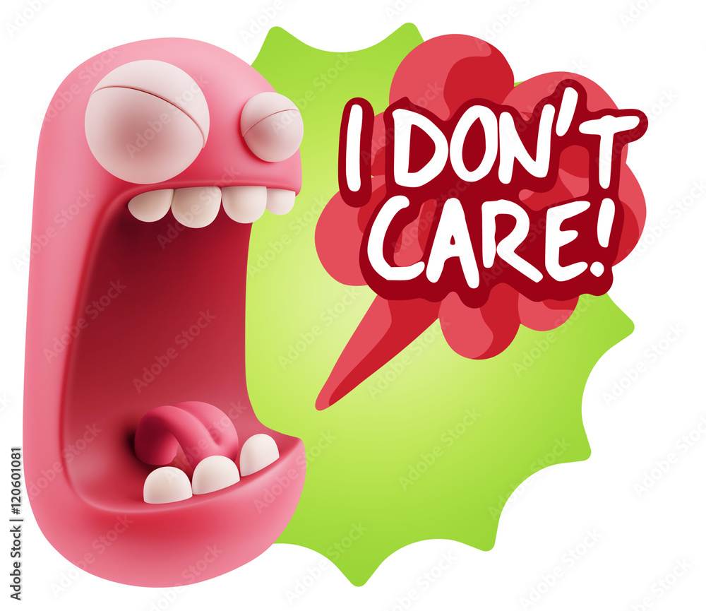 Obraz premium 3d Illustration Angry Face Emoticon saying I Don't Care with Col