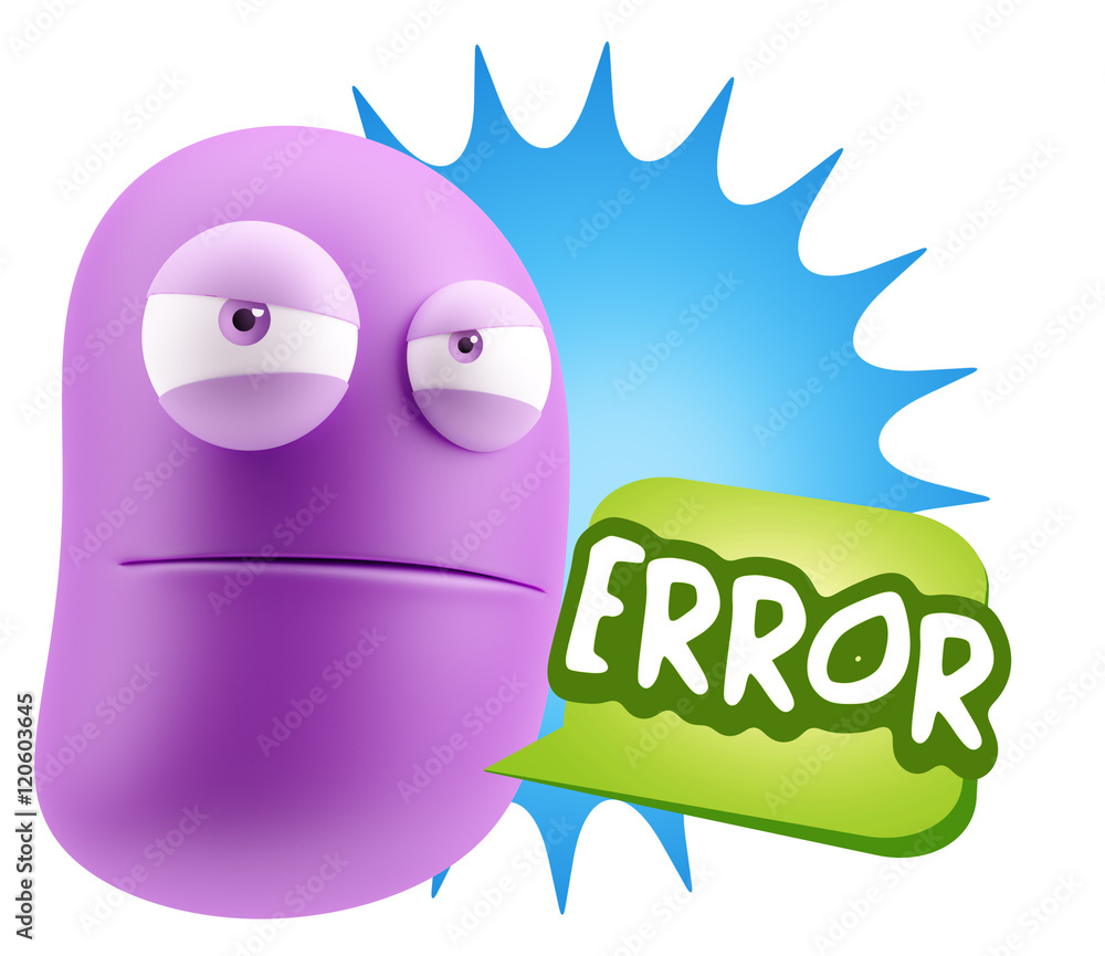 3d Illustration Angry Face Emoticon saying Error with Colorful S 3d Illustration Angry Face Emoticon saying Error with Colorful S