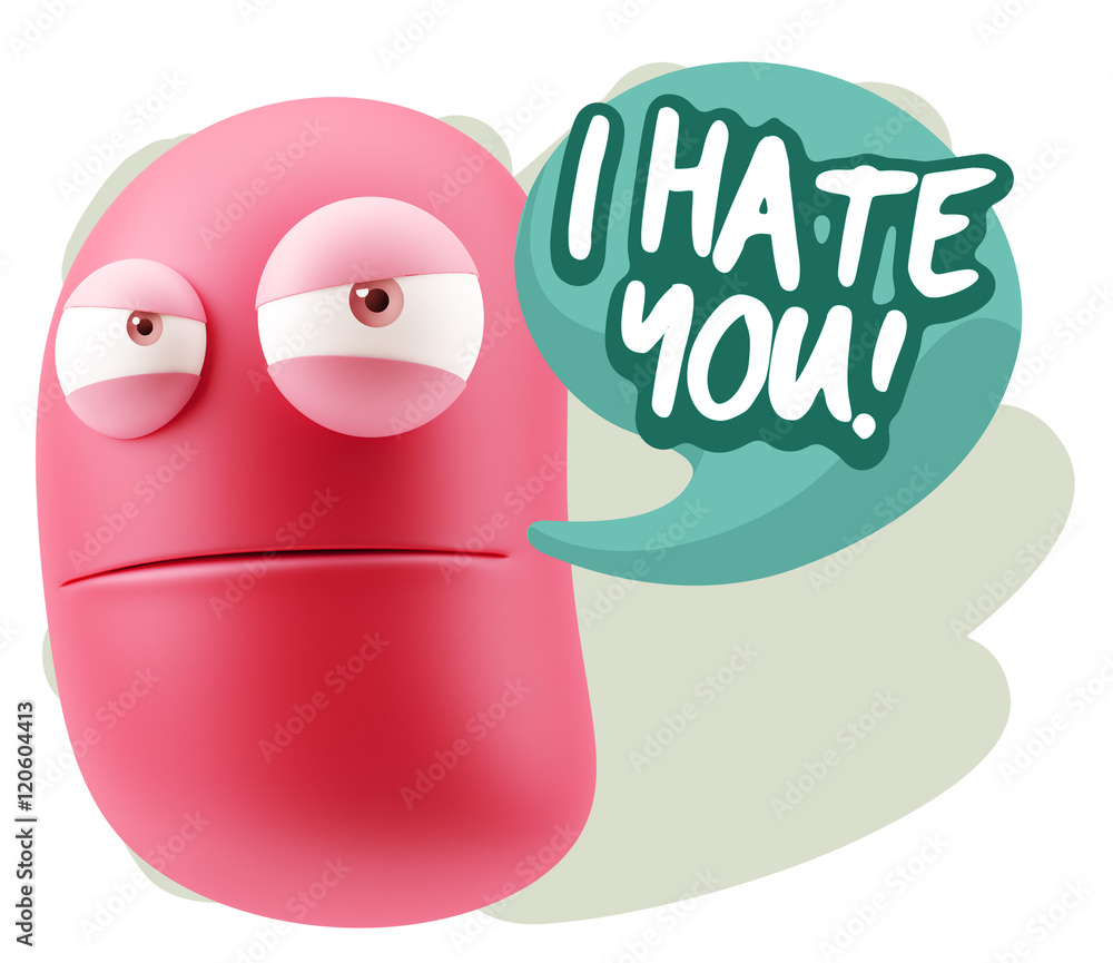 3d Illustration Angry Face Emoticon saying I Hate you with Color 3d Illustration Angry Face Emoticon saying I Hate you with Color
