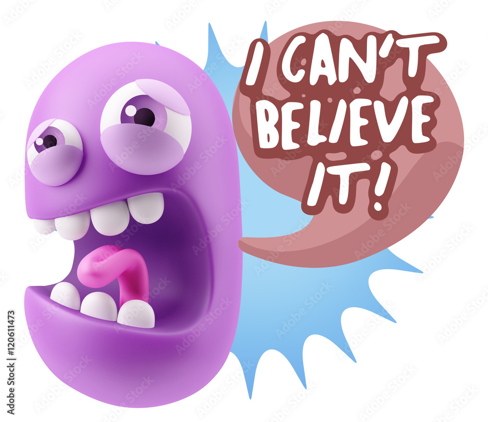 Obraz premium 3d Illustration Angry Face Emoticon saying I Can't Believe It wi